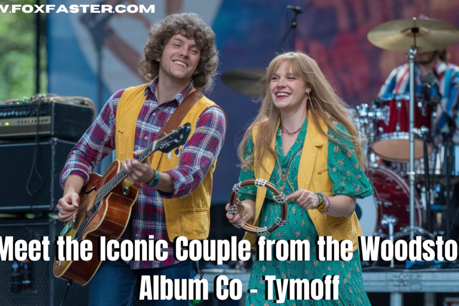 Meet the Iconic Couple from the Woodstock Album Co - TymoffMeet the Iconic Couple from the Woodstock Album Co - Tymoff