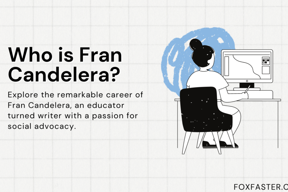 Who is Fran Candelera?