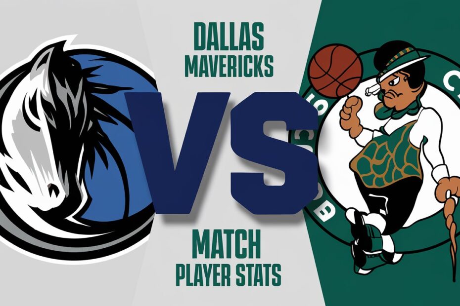 Dallas Mavericks vs Boston Celtics Match Player Stats