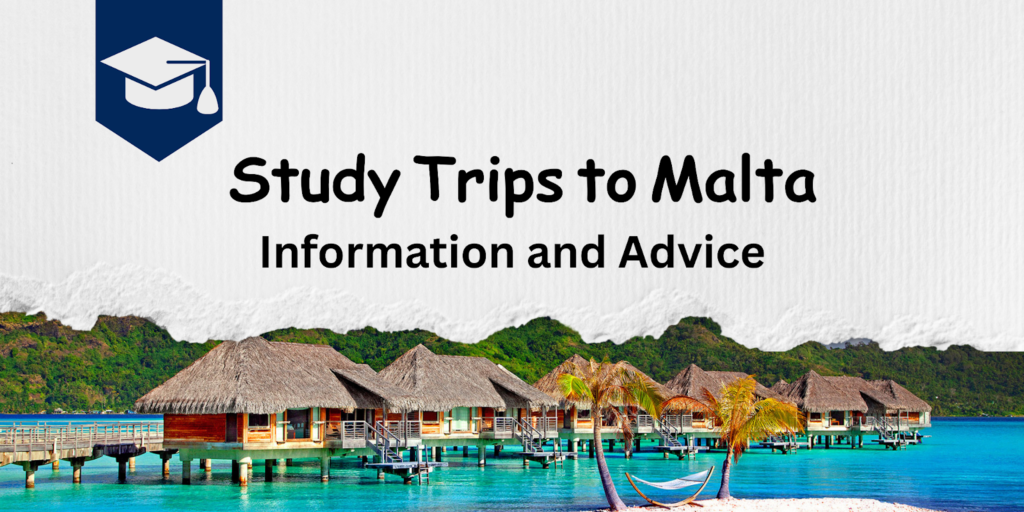 Study Trips to Malta: Information and Advice